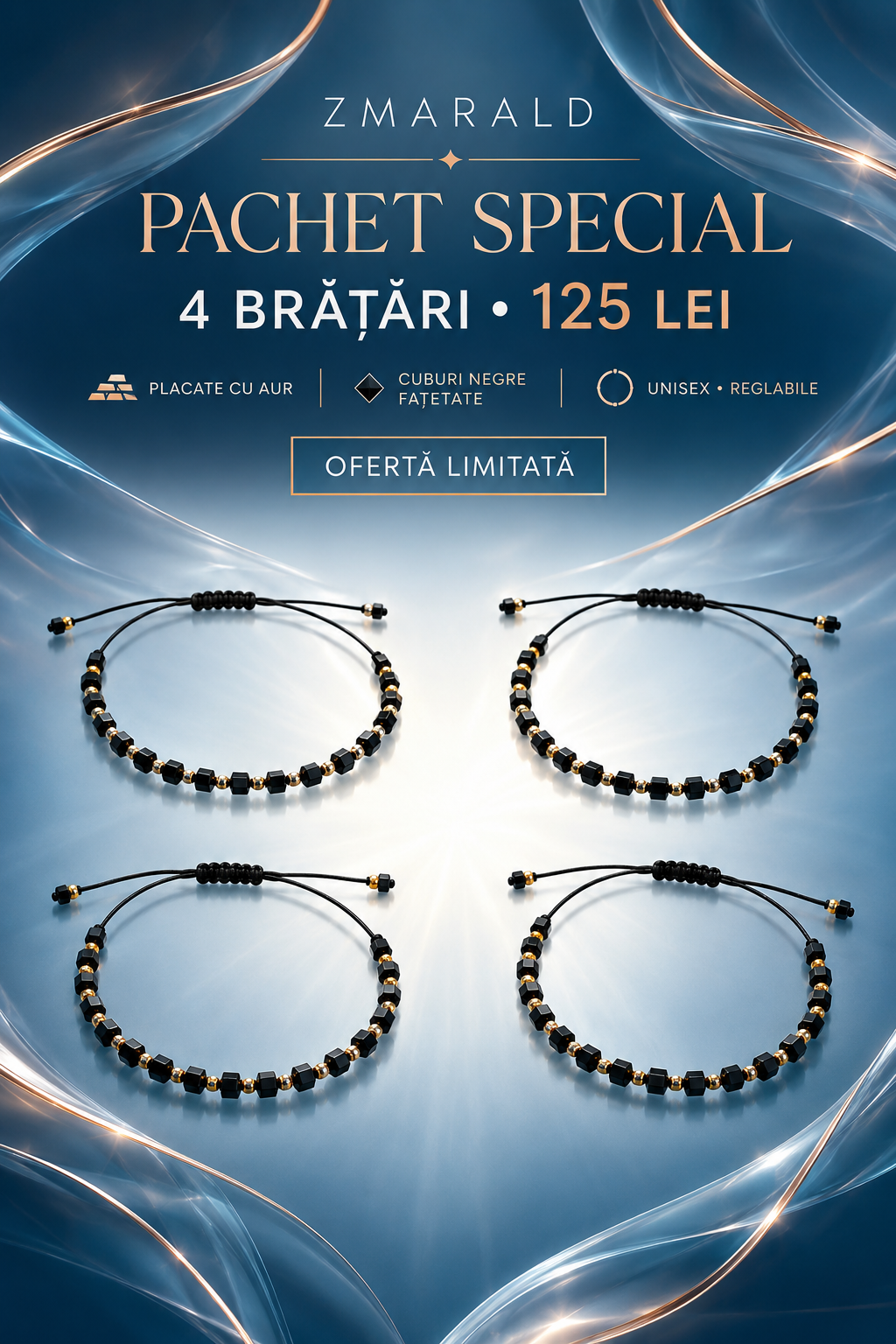 Set 4 Bratari Cub - Pachet Special 125 Lei