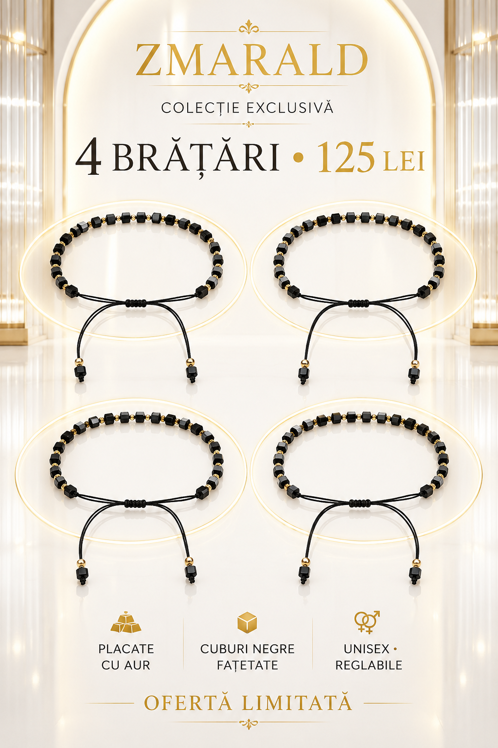 Set 4 Bratari Cub - Pachet Special 125 Lei